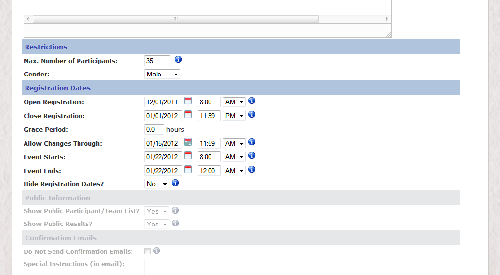 ClearThunder can automatically open and close event registration based on specific dates and times as well as the number of participants.